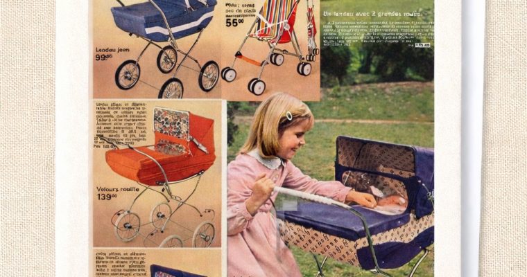 Catalogue La Redoute 1974 : landaus et poussettes pour poupées – analyse historique