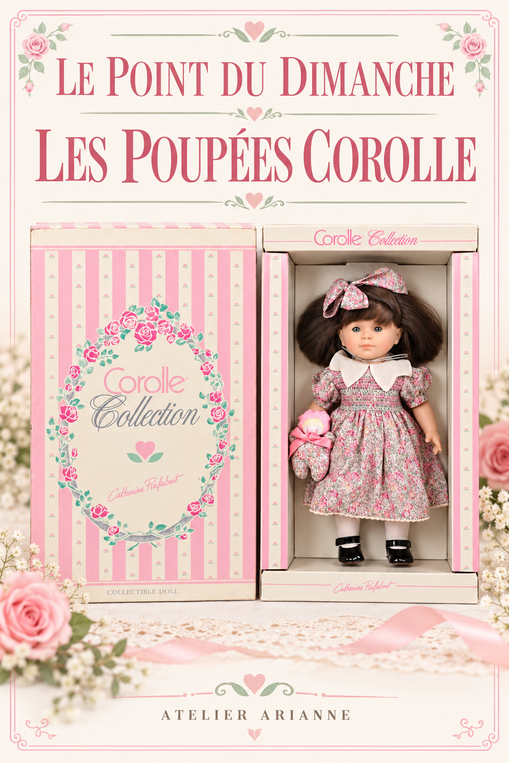 Le point du dimanche : les poupées Corolle