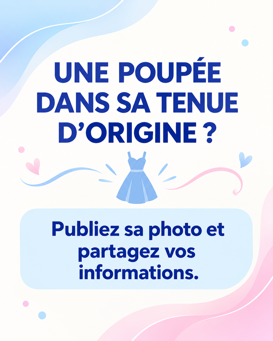 Une poupée dans sa tenue d’origine ?